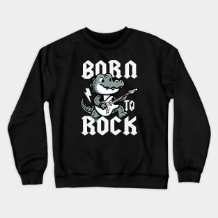 Alligator playing guitar rock Crewneck Sweatshirt